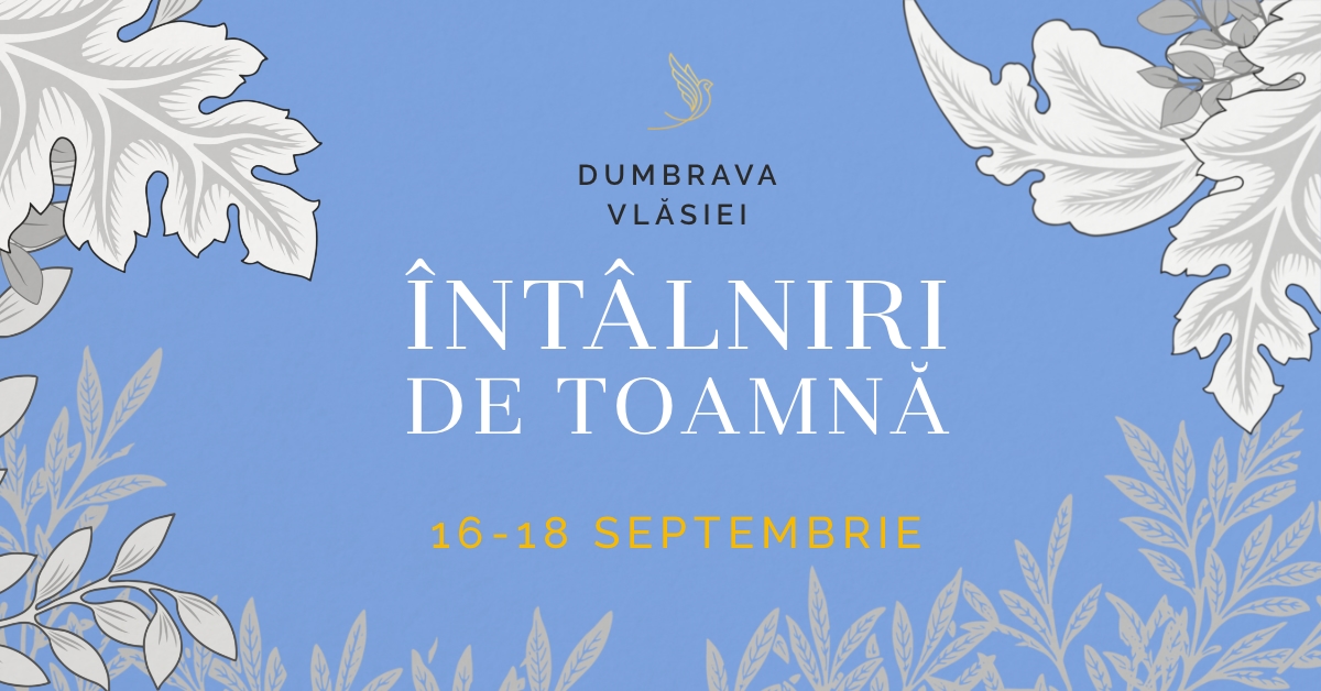 Întâlniri de Toamnă_Dumbrava Vlăsiei
